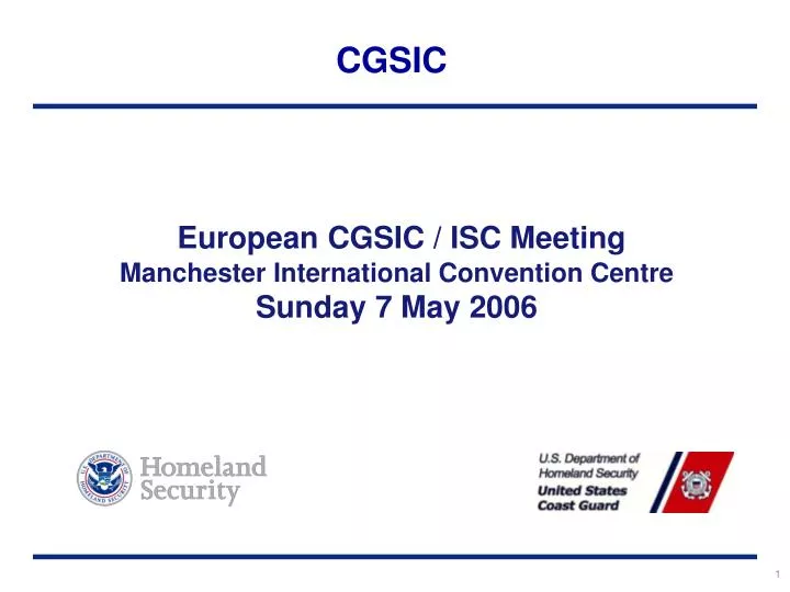 european cgsic isc meeting manchester international convention centre sunday 7 may 2006