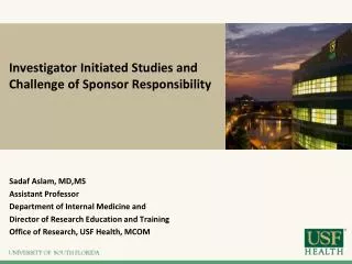 Investigator Initiated Studies and Challenge of Sponsor Responsibility
