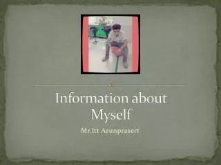 information about myself