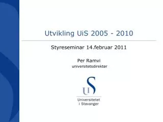utvikling uis 2005 2010