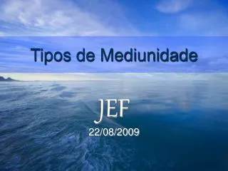 tipos de mediunidade