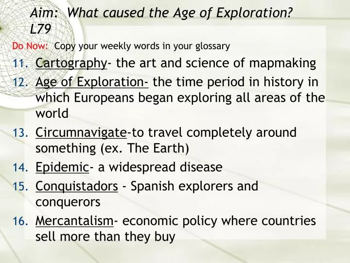 aim what caused the age of exploration l79