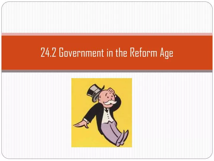 24 2 government in the reform age