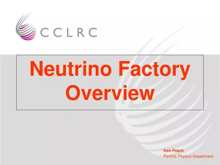 neutrino factory overview