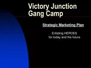 Victory Junction Gang Camp