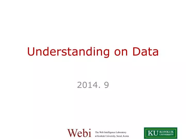 understanding on data