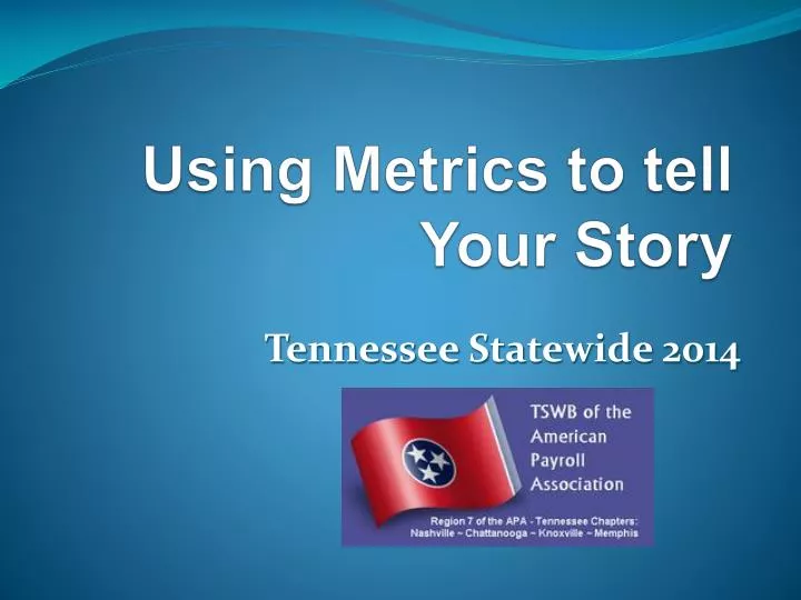 using metrics to tell your story