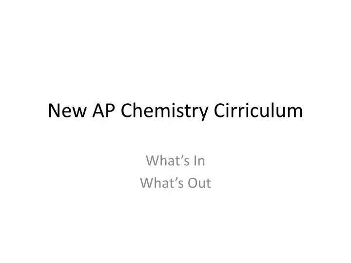 new ap chemistry cirriculum