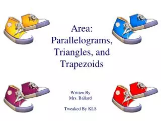 Area: Parallelograms, Triangles, and Trapezoids