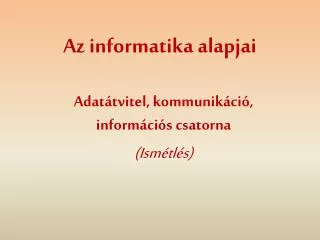 az informatika alapjai
