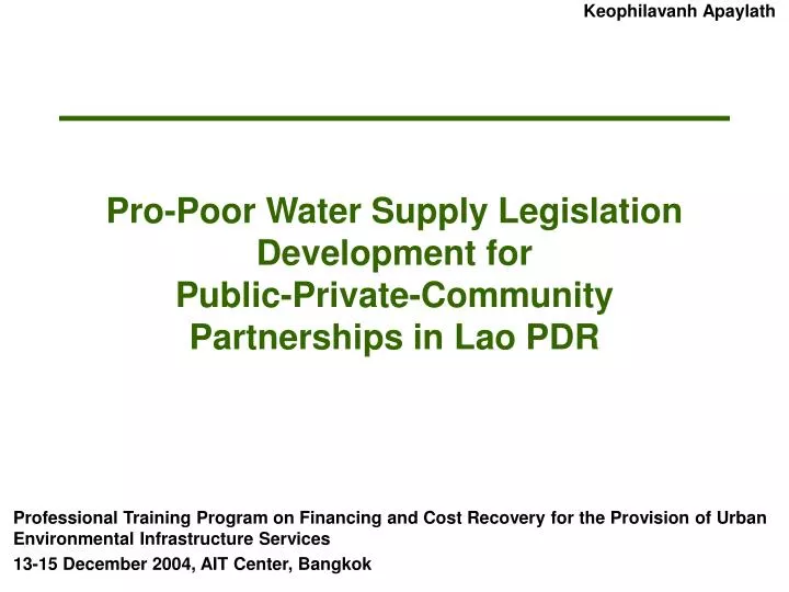 pro poor water supply legislation development for public private community partnerships in lao pdr