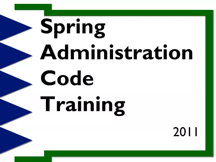 spring administration code training