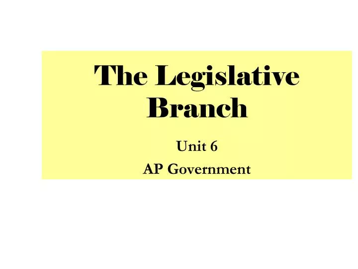 PPT - The Legislative Branch PowerPoint Presentation, Free Download ...