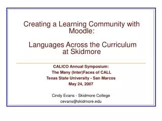 Creating a Learning Community with Moodle: Languages Across the Curriculum at Skidmore