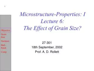 Microstructure-Properties: I Lecture 6: The Effect of Grain Size?
