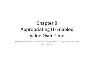 Chapter 9 Appropriating IT-Enabled Value Over Time