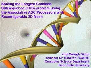 Virdi Sabegh Singh (Advisor Dr. Robert A. Walker) Computer Science Department