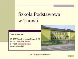 szko a podstawowa w turo li
