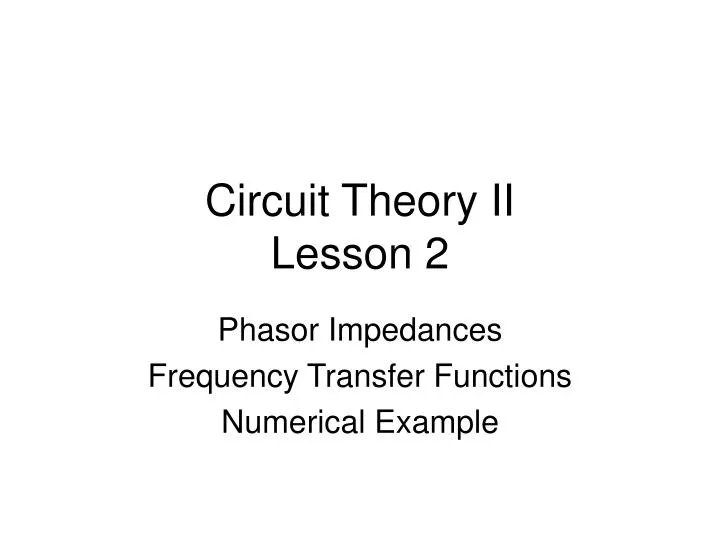 circuit theory ii lesson 2