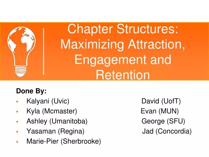 chapter structures maximizing attraction engagement and retention
