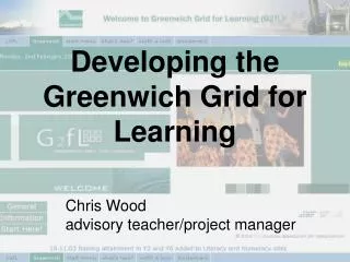 Developing the Greenwich Grid for Learning