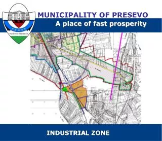 MUNICIPALITY OF PRESEVO A place of fast prosperity