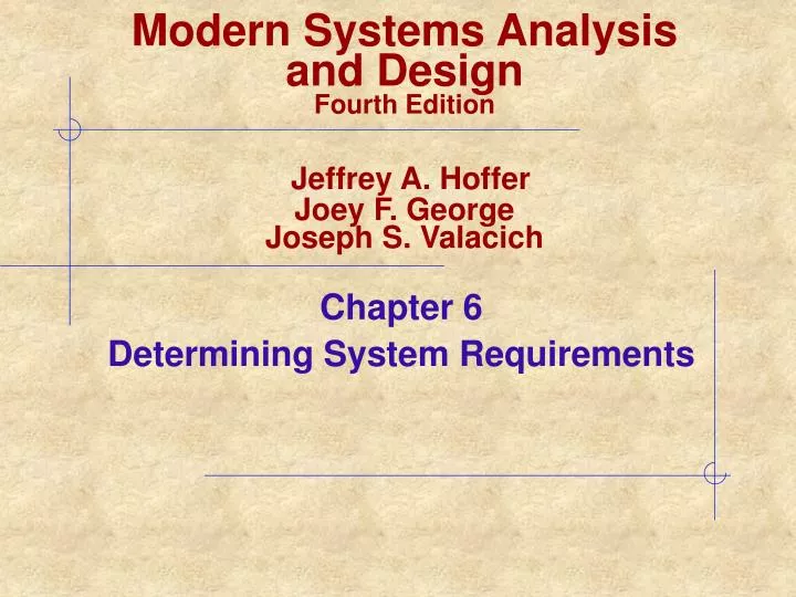 chapter 6 determining system requirements