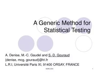 A Generic Method for Statistical Testing