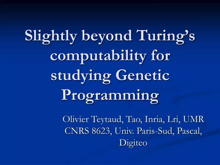 slightly beyond turing s computability for studying genetic programming