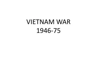 VIETNAM WAR 1946-75