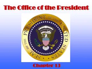 The Office of the President