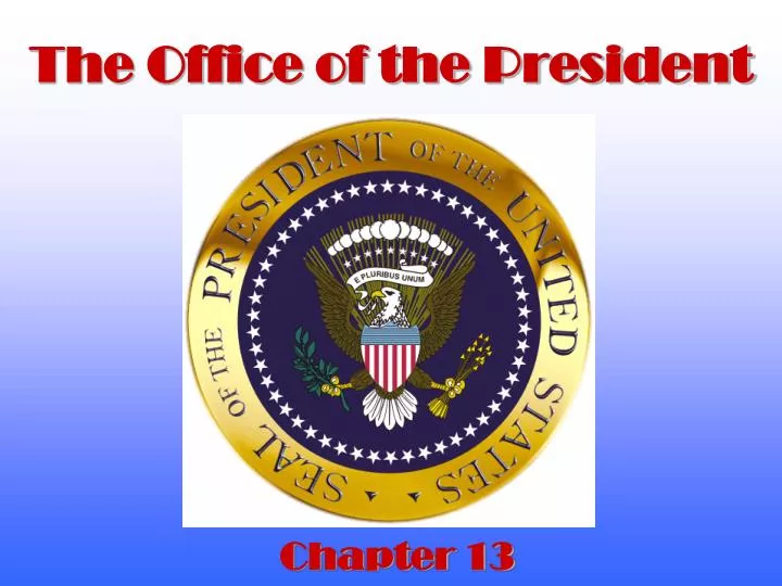 the office of the president
