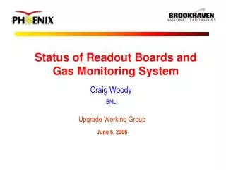 Status of Readout Boards and Gas Monitoring System