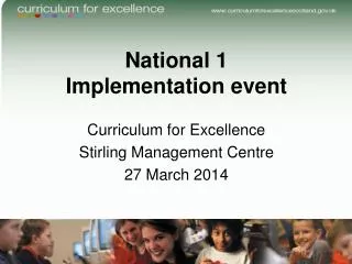 National 1 Implementation event