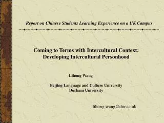 Coming to Terms with Intercultural Context: Developing Intercultural Personhood