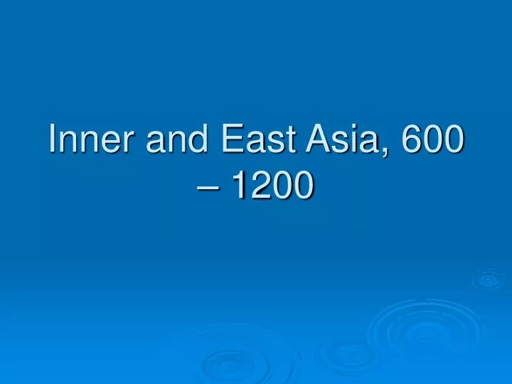 inner and east asia 600 1200