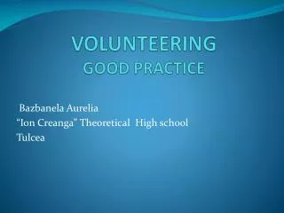 VOLUNTEERING GOOD PRACTICE