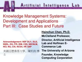 Knowledge Management Systems: Development and Applications Part III: Case Studies and Future