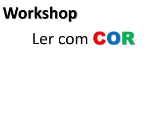 ler com c o r