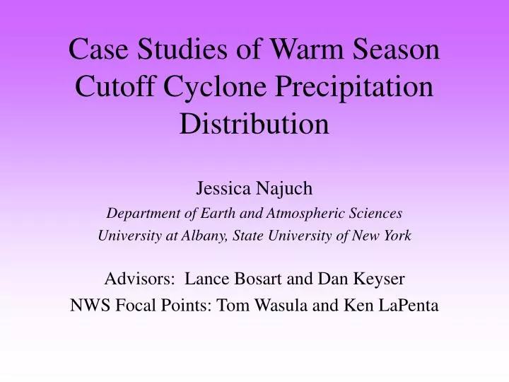 case studies of warm season cutoff cyclone precipitation distribution