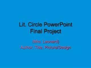 Lit. Circle PowerPoint Final Project