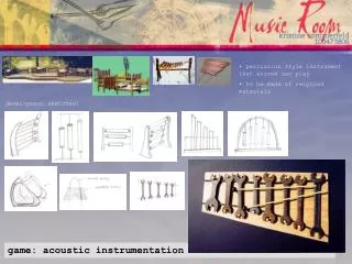 game: acoustic instrumentation