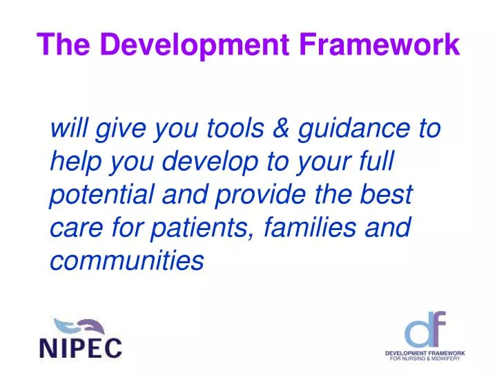 the development framework