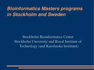 Bioinformatics Masters programs in Stockholm and Sweden