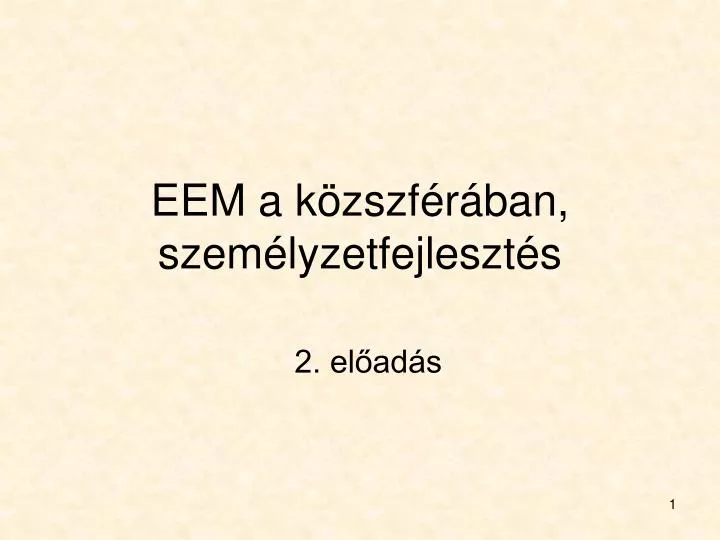 eem a k zszf r ban szem lyzetfejleszt s