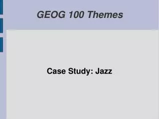 GEOG 100 Themes