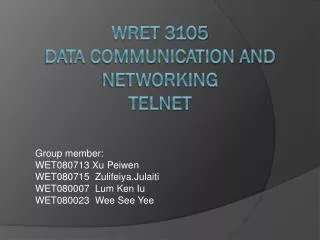 WRET 3105 Data Communication and Networking Telnet