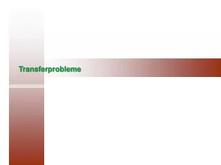 transferprobleme
