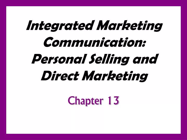 integrated marketing communication personal selling and direct marketing