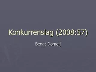 konkurrenslag 2008 57